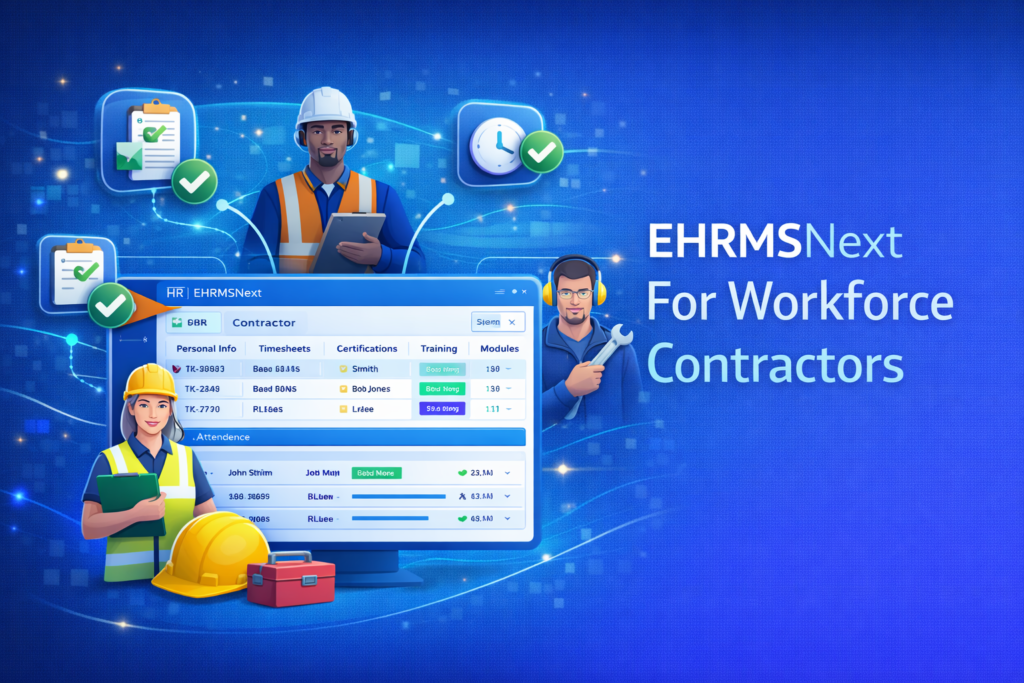 EHRMSNext For Workforce Contractors